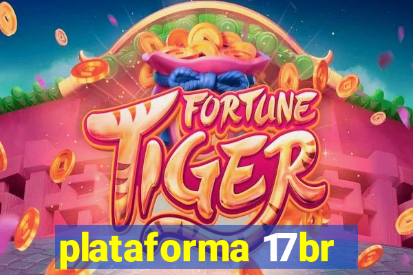 plataforma 17br